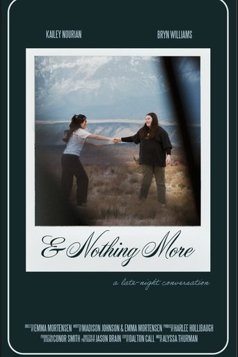 & Nothing More Poster of & Nothing More