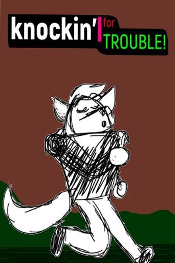 Knockin' For Trouble Poster of Knockin' For Trouble