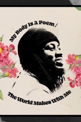 Poster of My Body Is a Poem/The World Makes With Me