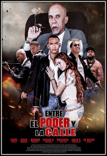 Poster of Entre el Poder y la Calle