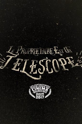 Poster of Le propriétaire est un télescope