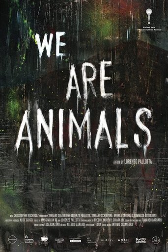 We Are Animals Poster of We Are Animals