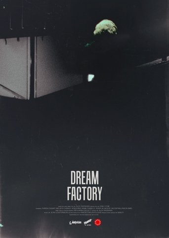Dream Factory Poster of Dream Factory
