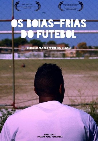 Poster of Os Boias-Frias do Futebol