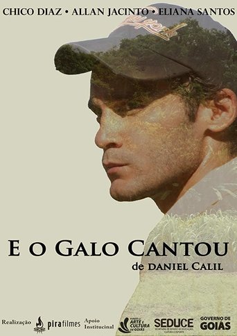 E o Galo Cantou Poster of E o Galo Cantou