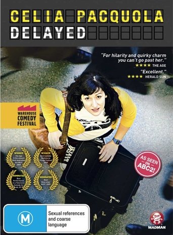 Celia Pacquola: Delayed Poster of Celia Pacquola: Delayed