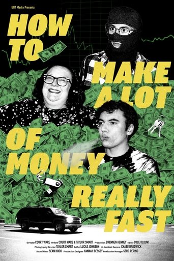 Poster of HOW TO MAKE A LOT OF MONEY REALLY FAST