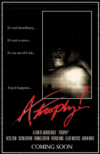 Atrophy! Poster of Atrophy!