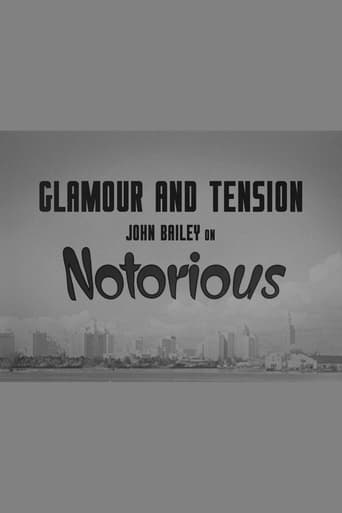 Poster of Glamour and Tension: John Bailey on Notorious