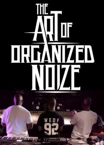 Poster of The Art of Organized Noize