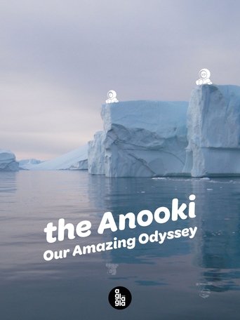 Poster of The Anooki, Our Amazing Odyssey