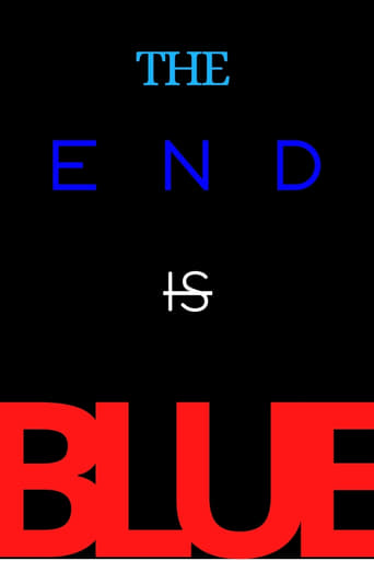 The End Is Blue Poster of The End Is Blue