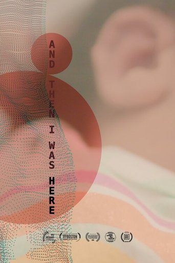 And Then I Was Here Poster of And Then I Was Here