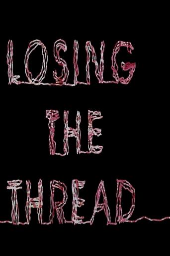 Losing the Thread Poster of Losing the Thread
