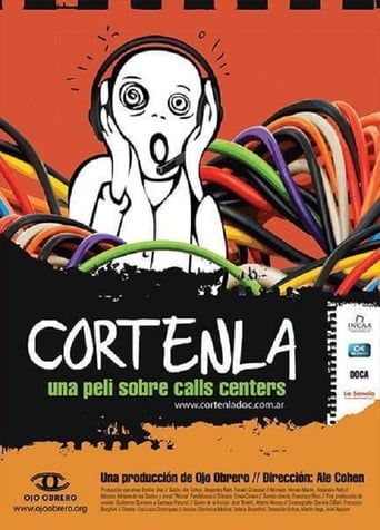 Poster of Córtenla, una peli sobre call centers