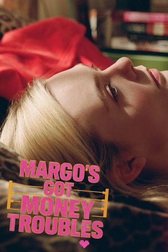 Poster of Margo's Got Money Troubles