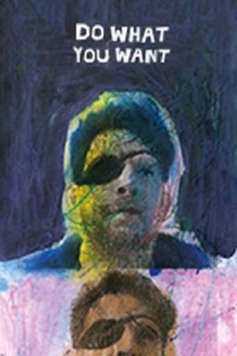 Do What You Want Poster of Do What You Want