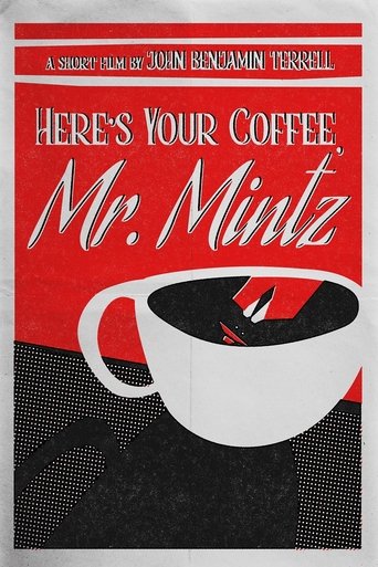 Here's Your Coffee, Mr. Mintz Poster of Here's Your Coffee, Mr. Mintz