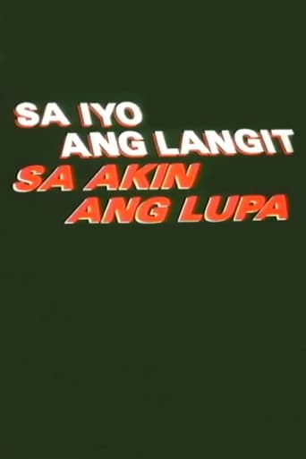 Poster of Sa Iyo Ang Langit Sa Akin Ang Lupa
