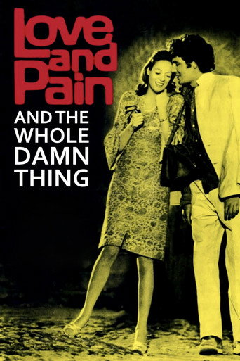 Poster of Love and Pain and the Whole Damn Thing