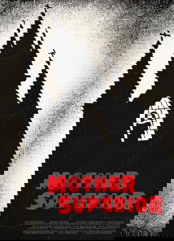 Mother Superior Poster of Mother Superior