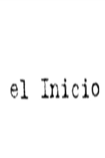 El inicio Poster of El inicio