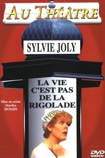 Poster of Sylvie Joly : La Vie C'est Pas De La Rigolade