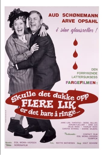 Poster of Skulle det dukke opp flere lik, er det bare å ringe...