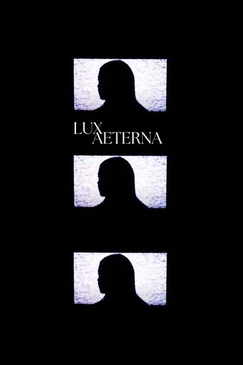 Lux Aeterna Poster of Lux Aeterna