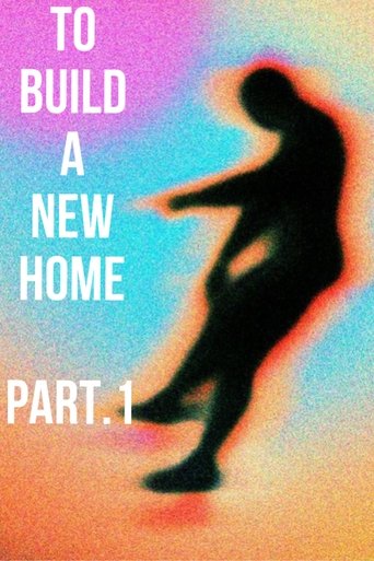 Poster of To Build a New Home - Volume 1