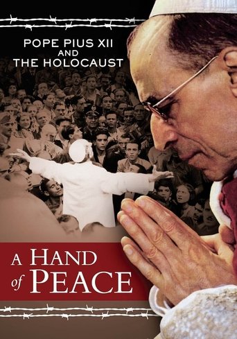 Poster of A Hand of Peace: Pope Pius XII and the Holocaust