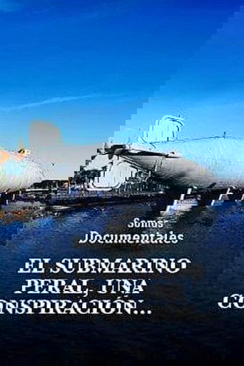 Poster of El submarino Peral, una conspiracion que cambio la historia