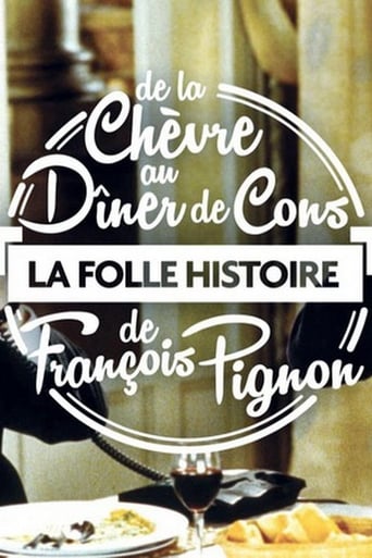 Poster of La Folle Histoire de François Pignon - De La chèvre au Dîner de cons