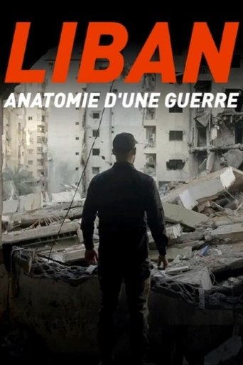 Poster of Liban : anatomie d'une guerre
