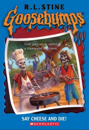 Poster of Goosebumps: Say Cheese and Die