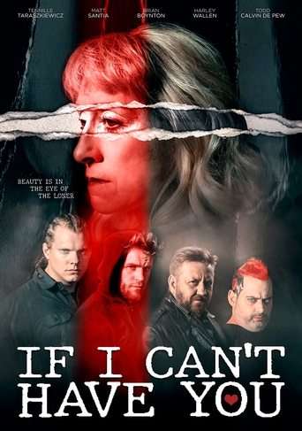 If I Can't Have You... Poster of If I Can't Have You...