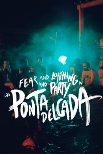 Poster of Fear and Loathing and Party in Las Ponta Delgada