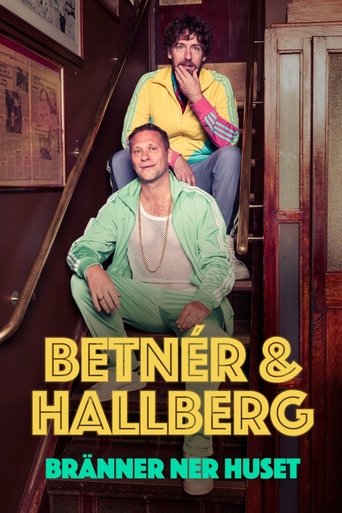 Poster of Hallberg och Betnér - Bränner ner huset