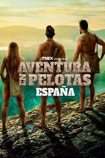 Aventura en pelotas: España Poster of Aventura en pelotas: España