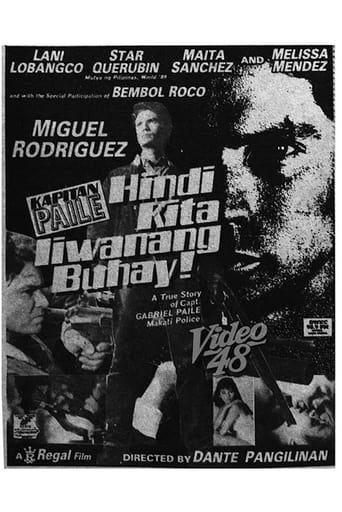 Poster of Kapitan Paile: Hindi Kita Iiwanang Buhay!