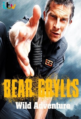 Bear Grylls Wild Adventure Poster of Bear Grylls Wild Adventure