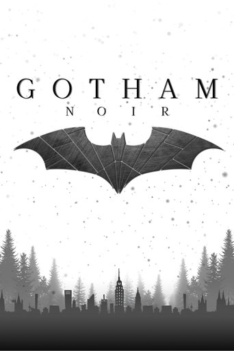 Gotham Noir Poster of Gotham Noir