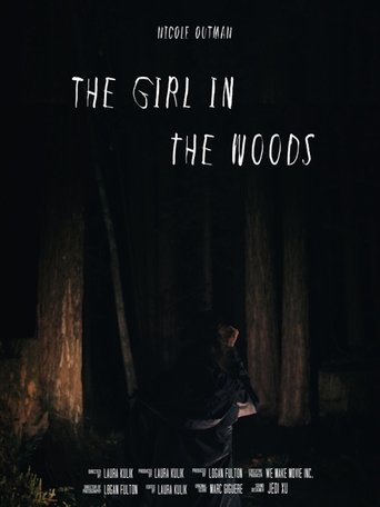The Girl in the Woods Poster of The Girl in the Woods