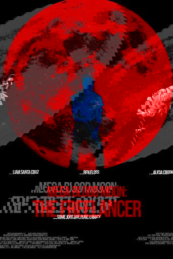 Poster of Mega Blood Moon: The Freelancer