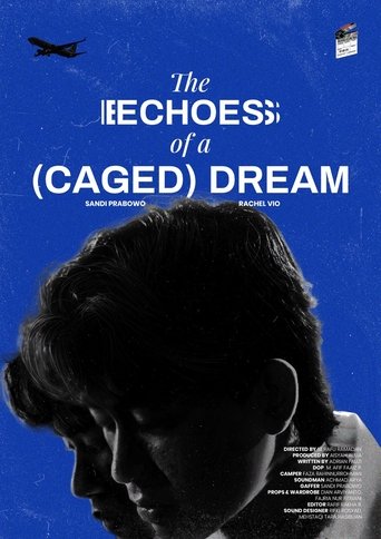 Poster of The (Echoes) of A Caged Dream