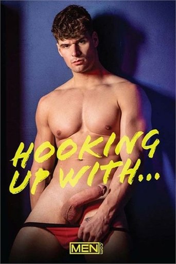 Hooking Up with... Poster of Hooking Up with...