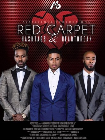 Poster of Red Carpet, Hashtags, Heartbreak!