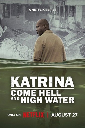 Portrait for Katrina: Come Hell and High Water - Miniseries