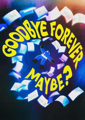 Poster of Goodbye Forever Maybe?