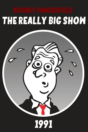 Poster of Rodney Dangerfield's The Really Big Show